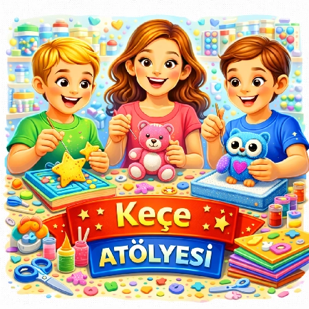 Ankara Keçe Atölyesi ve El Becerisi Etkinliği